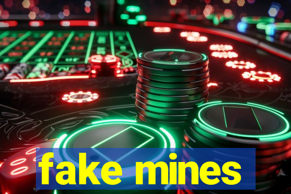 fake mines